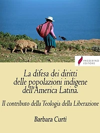 La difesa dei diritti delle popolazioni indigene dell'America Latina: Il contributo della Teologia della Liberazione