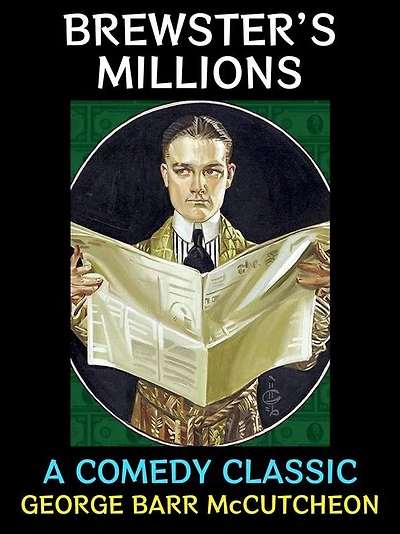 Brewster's Millions: A Comedy Classic