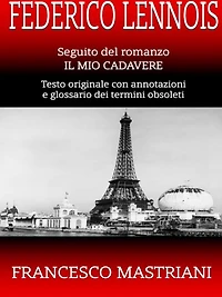 Federico Lennois: Seguito del romanzo IL MIO CADAVERE