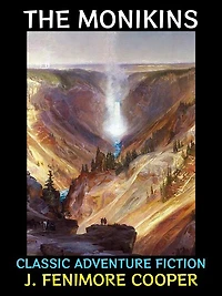 The Monikins: Classic Adventure Fiction