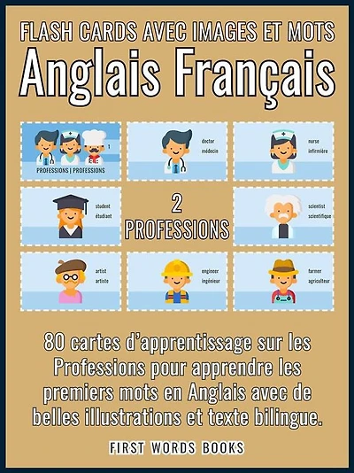 2 - Professions - Flash Cards avec Images et Mots Anglais Français: 80 Cartes Mentales pour Apprendre Facilement le Vocabulaire Anglais