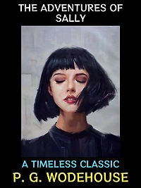 The Adventures of Sally: A Timeless Classic
