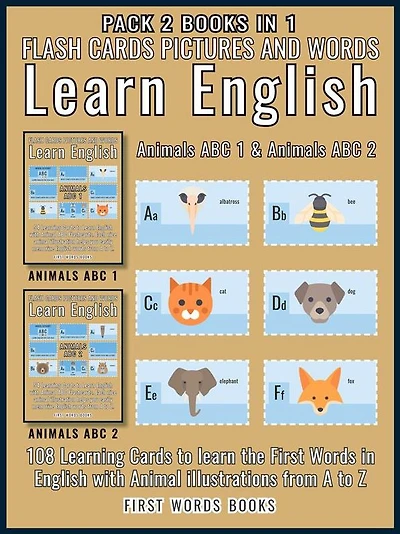Pack 2 Books in 1 - Animals ABC 1 and Animals ABC 2 - Flash Cards Pictures and Words Learn English: 108 Learning Cards to Learn English the Easy Way with Animal ABC Flashcards