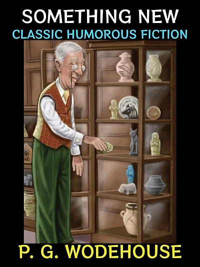 Something New: Classic Humorous Fiction