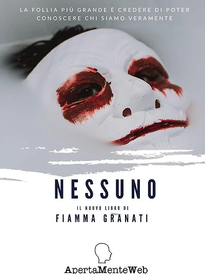 NESSUNO: La follia più grande è credere di poter conoscere chi siamo veramente