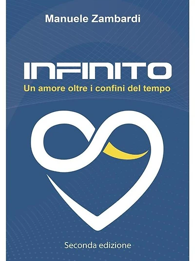 Infinito seconda edizione: un amore oltre i confini del tempo