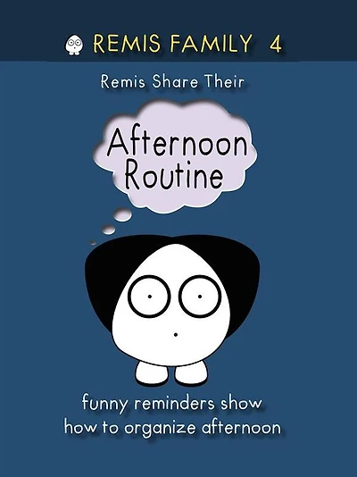 Remis Family 4 - Remis Share Their Afternoon Routine: Kids Chores In Funny Reminders Show kids How To Organize Afternoon