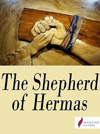 The Shepherd of Hermas