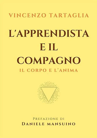 L'Apprendista e il Compagno: IL corpo e l'anima