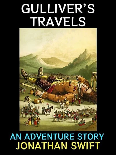 Gulliver's Travels: An Adventure Story