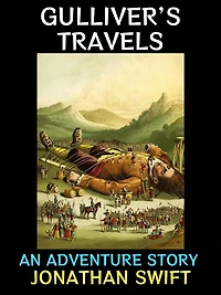 Gulliver's Travels: An Adventure Story