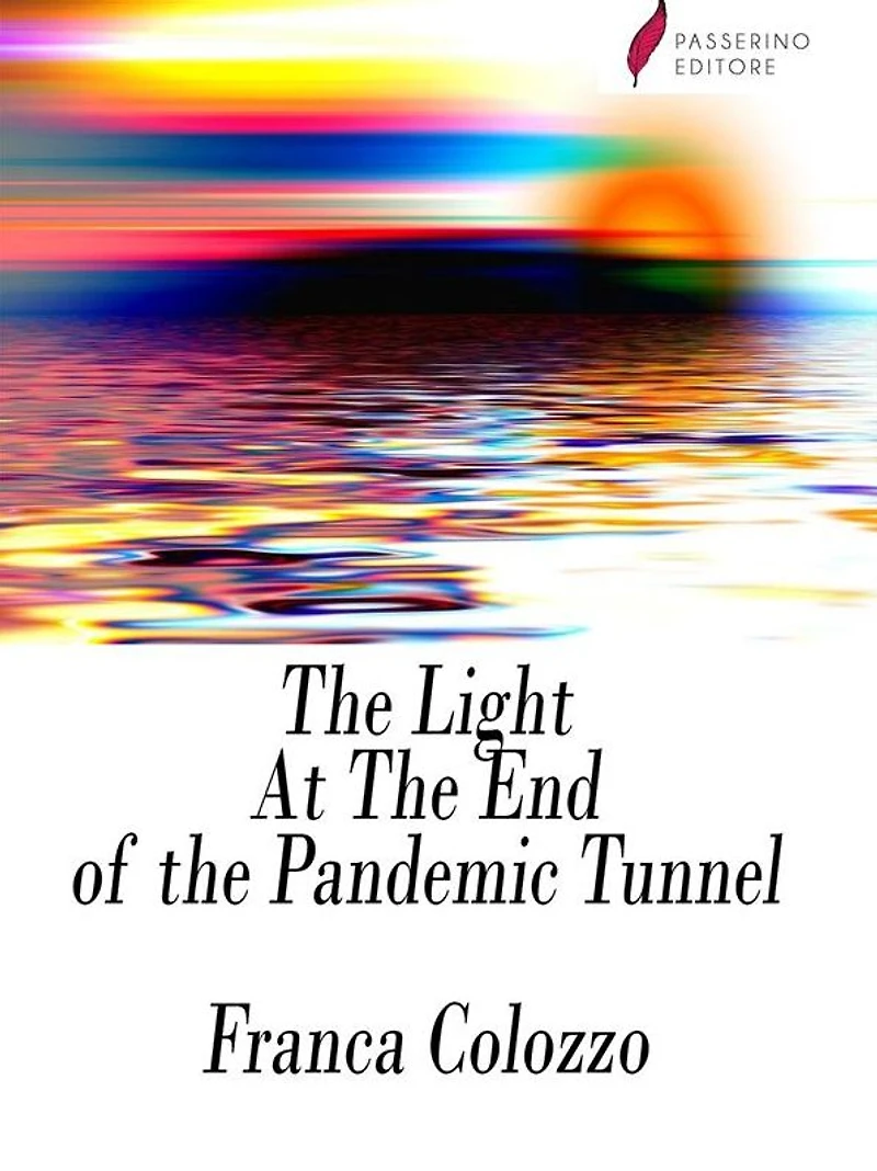 The Light At The End of the Pandemic Tunnel