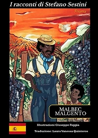 I racconti di Stefano Sestini: Malbec - Malgento