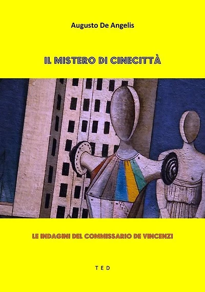 Il mistero di Cinecittà: Le indagini del commissario De Vincenzi