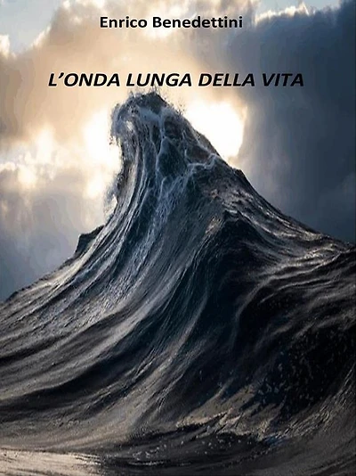 L'onda lunga della vita