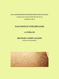 Racconti di vite recluse: LABORATORIO DI RIABILITAZIONE PSICO-SOCIALE