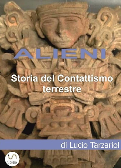 ALIENI: Storia del Contattismo terrestre: Storia del Contattismo terrestre