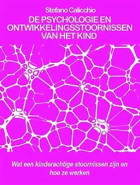 De psychologie en ontwikkelingsstoornissen van het kind: Wat een kinderachtige stoornissen zijn en hoe ze werken