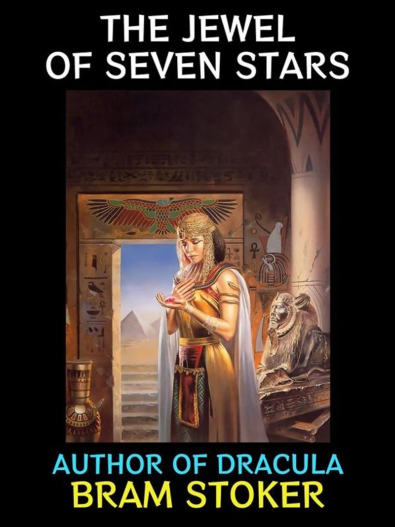 The Jewel of Seven Stars: Author of Dracula