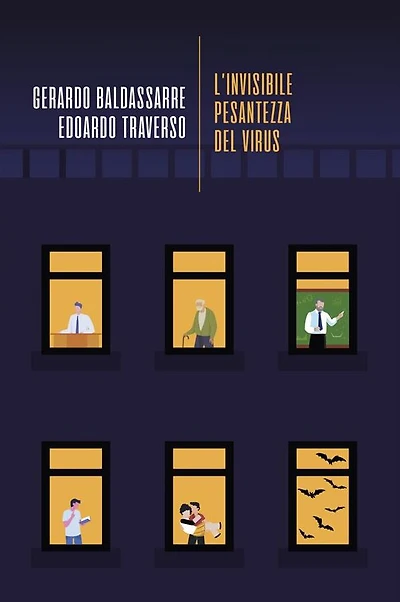L'invisibile pesantezza del virus: Otto racconti in quarantena (più due)