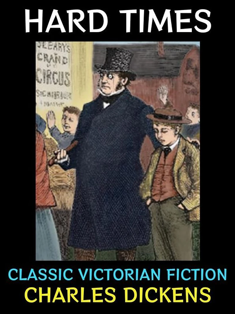 Hard Times: Classic Victorian Fiction