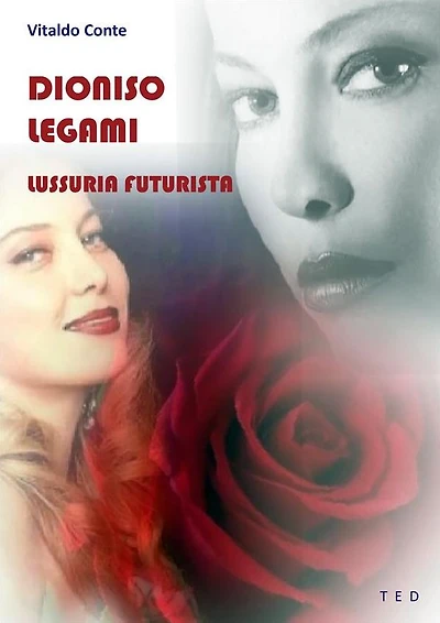 Dioniso legami: Lussuria futurista