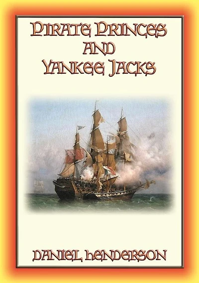 Pirate Princes and Yankee Jacks
