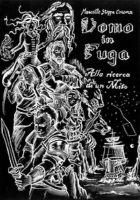 Uomo in fuga: Alla ricerca di un mito