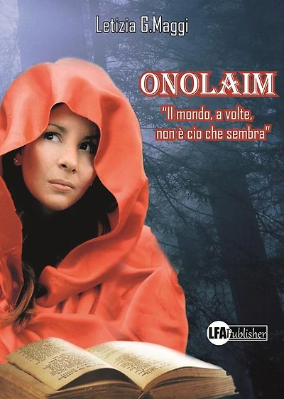 Onolaim: Il mondo, a volte, non è ciò che sembra