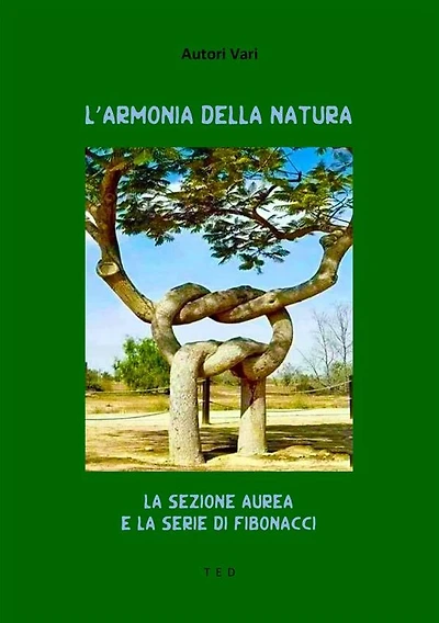L'armonia della Natura: La Sezione Aurea e la Serie di Fibonacci