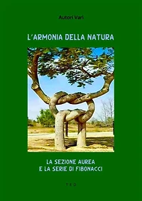 L'armonia della Natura: La Sezione Aurea e la Serie di Fibonacci