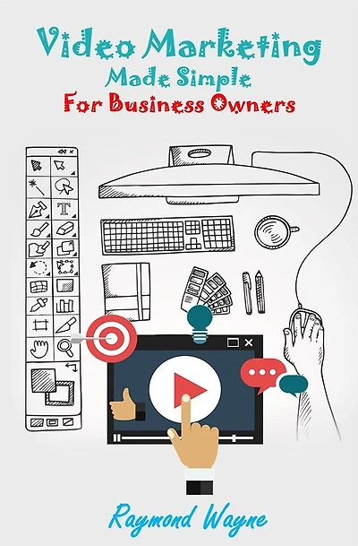 Video Marketing Made Simple For Business Owners