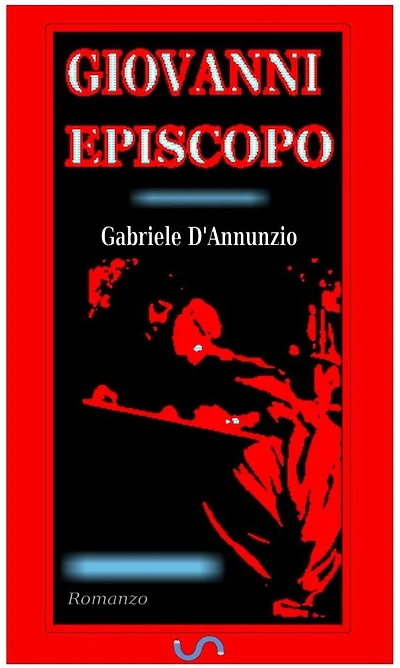 Giovanni Episcopo. Romanzo