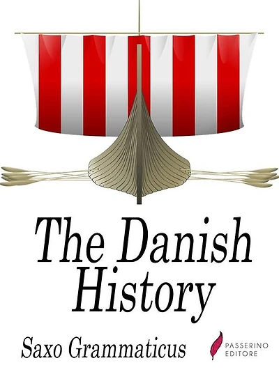 The Danish history: Books 1-9