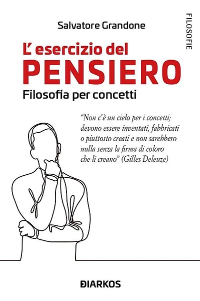 L'esercizio del pensiero. Filosofia per concetti