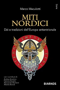 Miti Nordici: Dèi e tradizioni dell'Europa Settentrinale
