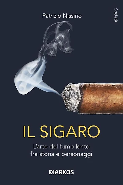 Il sigaro: L'arte del fumo lento fra storia e personaggi