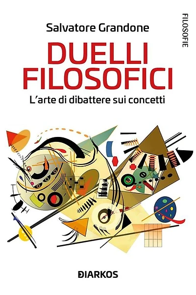 Duelli filosofici: L'arte di dibattere sui concetti