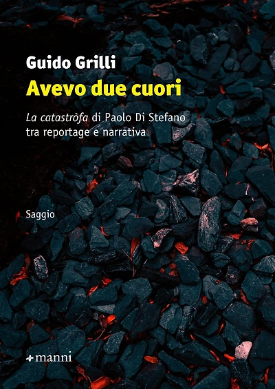 Avevo due cuori: La catastròfa di Paolo Di Stefano tra reportage e narrativa