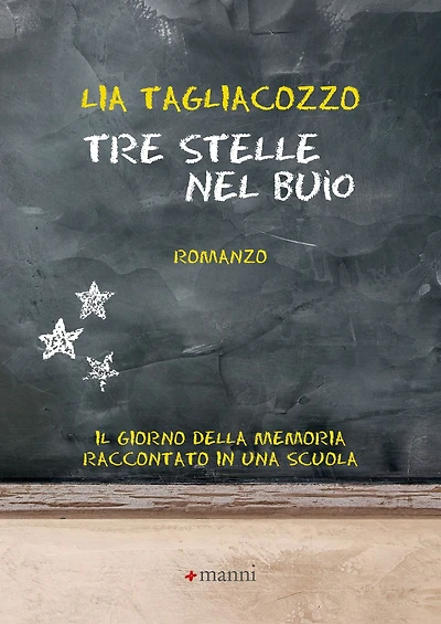 Tre stelle nel buio: Il Giorno della memoria raccontato in una scuola