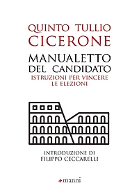 Manualetto del candidato: Istruzioni per vincere le elezioni