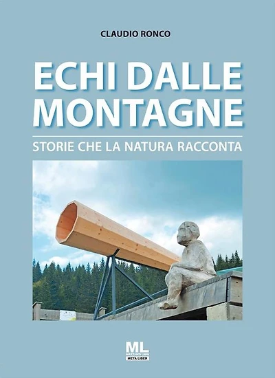 Echi dalle montagne: Storie che la natura racconta