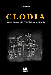 Clodia: Duplice omicidio per il Tenente Marco Dalla Costa