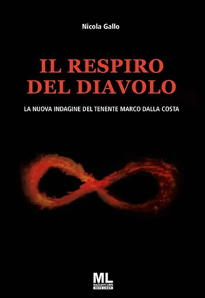 Il respiro del diavolo: La nuova indagine del tenente Marco Dalla Costa