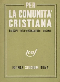 Per la comunità cristiana: Principi dell'ordinamento sociale
