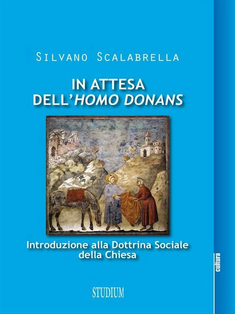 In attesa dell'homo donans - Introduzione alla Dottrina sociale della Chiesa