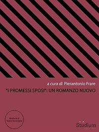 "I Promessi Sposi": un romanzo nuovo