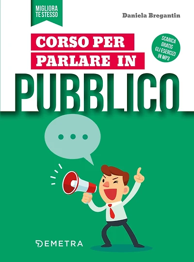 Corso per parlare in pubblico: come utilizzare la voce e i gesti, organizzare i contenuti, "rompere il ghiaccio" e ottenere attenzione.