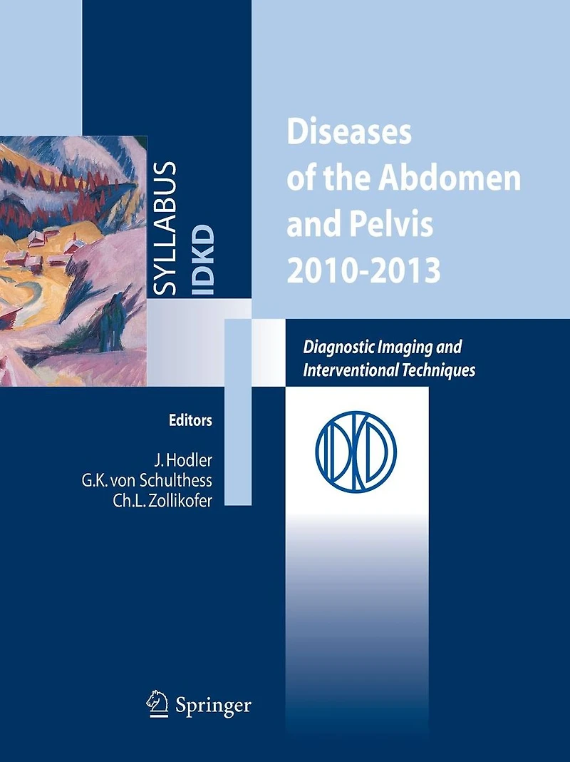 Diseases of the abdomen and Pelvis 2010-2013: Diagnostic Imaging and Interventional Techniques