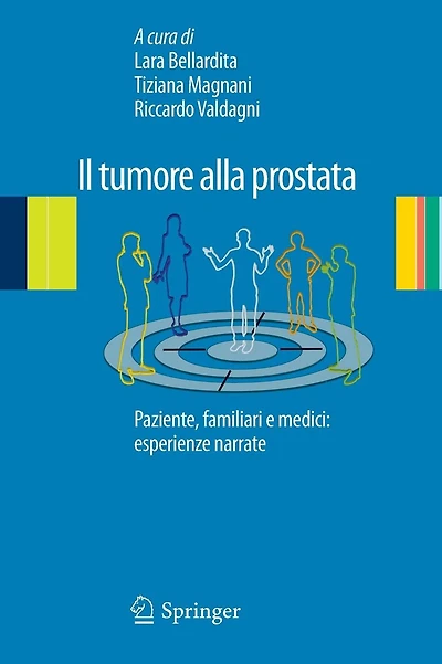 Il tumore alla prostata: Paziente, familiari e medici: esperienze narrate